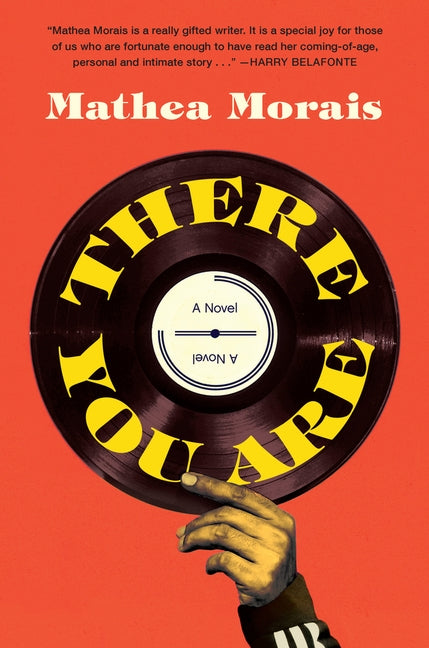 There You Are by Morais, Mathea