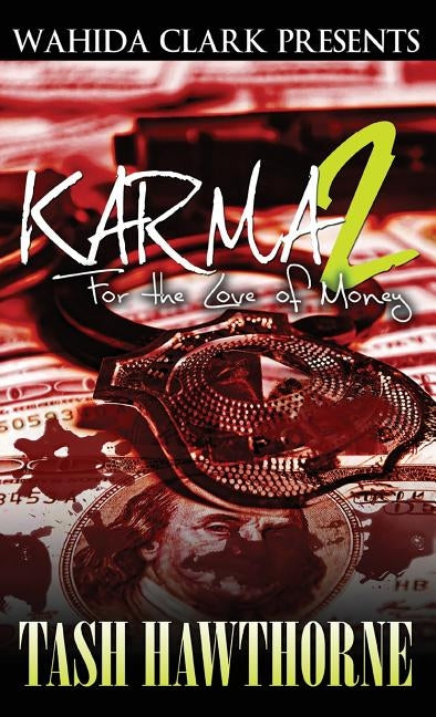 Karma 2: For the Love of Money by Hawthorne, Tash