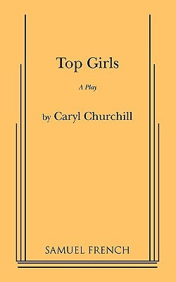 Top Girls by Churchill, Caryl