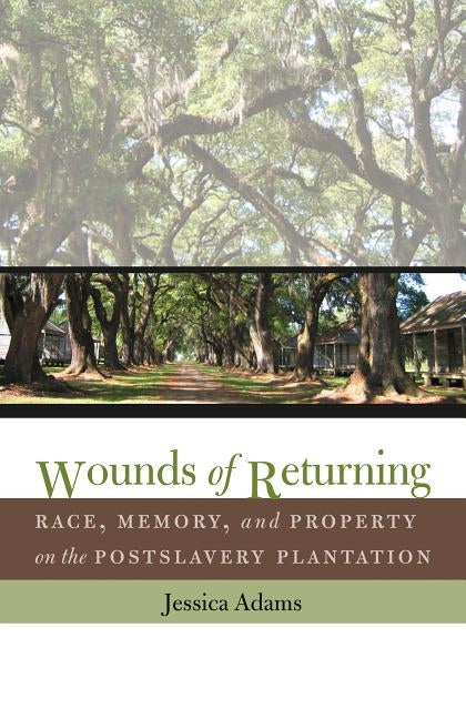 Wounds of Returning by Adams, Jessica