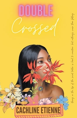 Double Crossed by Etienne, Cachline