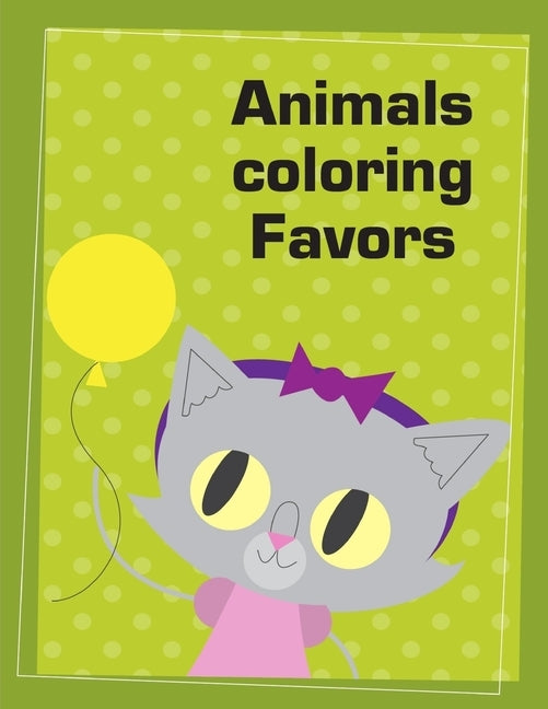 Animals coloring Favors: A Cute Animals Coloring Pages for Stress Relief & Relaxation by Mimo, J. K.