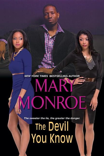 The Devil You Know by Monroe, Mary