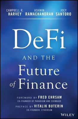 Defi and the Future of Finance by Harvey, Campbell R.