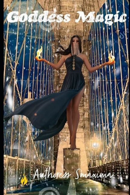 Goddess Magic by Maxima, S.