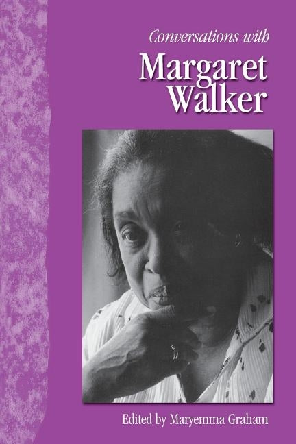 Conversations with Margaret Walker by Graham, Maryemma