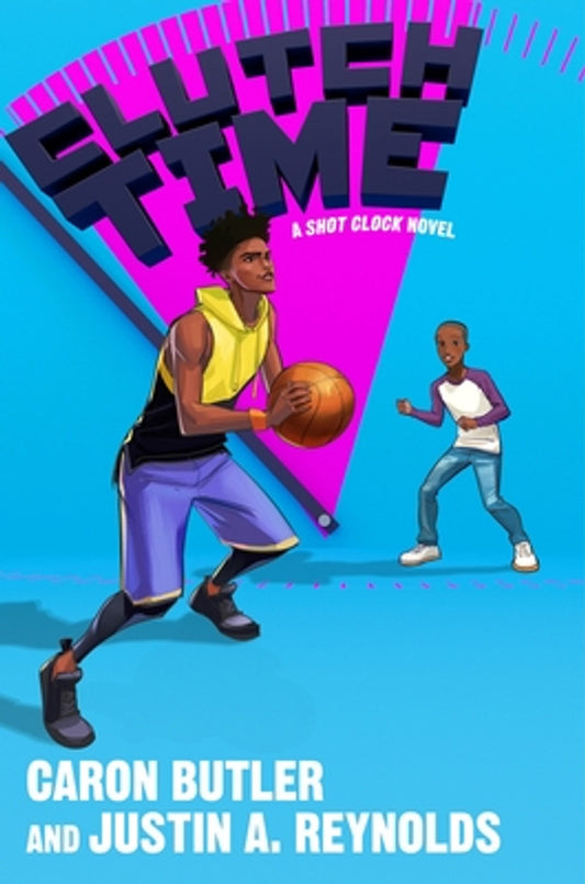 Clutch Time: A Shot Clock Novel #2 (PB) (2025)