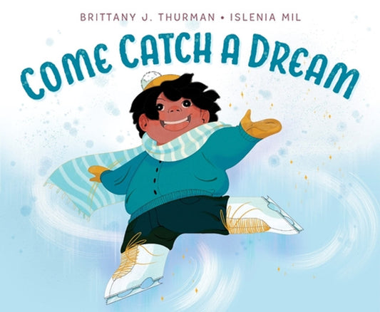 Come Catch a Dream (HC) (2025)