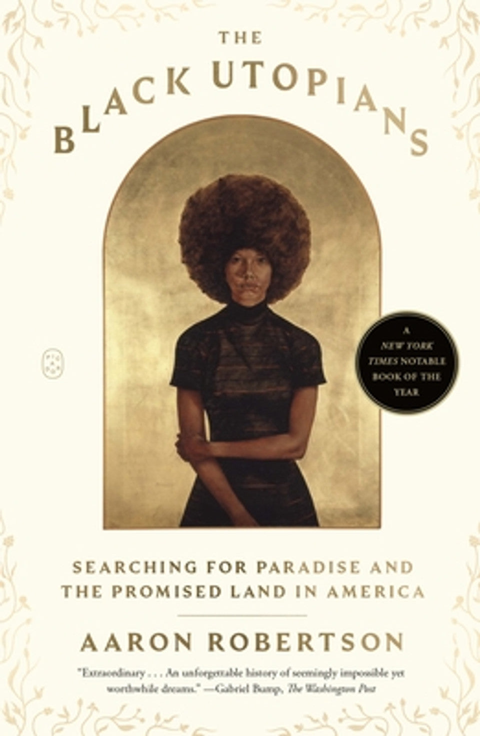 The Black Utopians: Searching for Paradise and the Promised Land in America (PB) (2025)