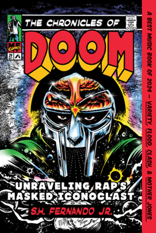 The Chronicles of Doom: Unraveling Rap's Masked Iconoclast (PB) (2025)