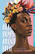 All Boys Aren’t Blue