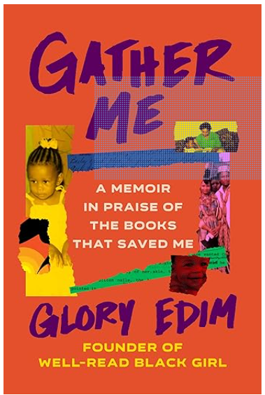 Gather Me: A Memoir in Praise of the Books That Saved Me