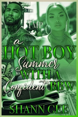 A Hot Boy Summer with a Confident Bbw by Gee, Shann