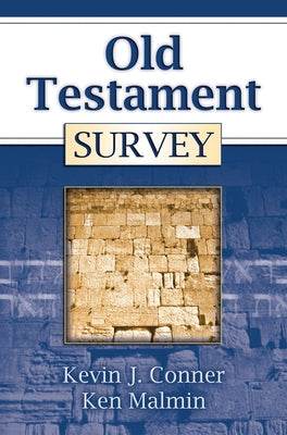 Old Testament Survey by Malmin, Kenneth P.