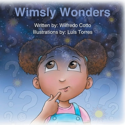 Wimsly Wonders by Cotto, Wilfredo