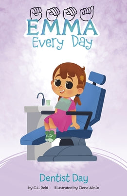 Dentist Day by Reid, C. L.