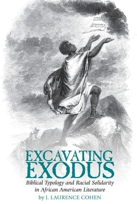 Excavating Exodus by Cohen