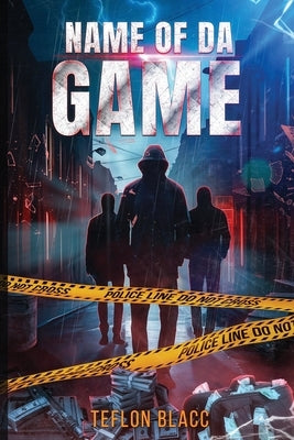 Name of Da Game by Blacc, Teflon