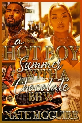A Hot Boy Summer with a Chocolate Bbw by McGuire, Nate