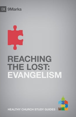 Reaching the Lost: Evangelism by Jamieson, Bobby