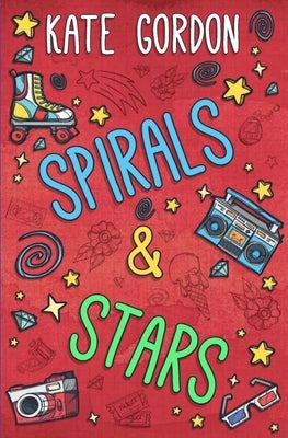 Spirals and Stars by Gordon, Kate Gordon