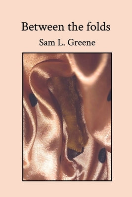 Between the folds: Autotheorizing Greek queer survival by Greene, Sam L.