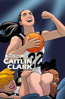 Female Force: Caitlin Clark by Frizell, Michael