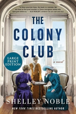 The Colony Club by Noble, Shelley