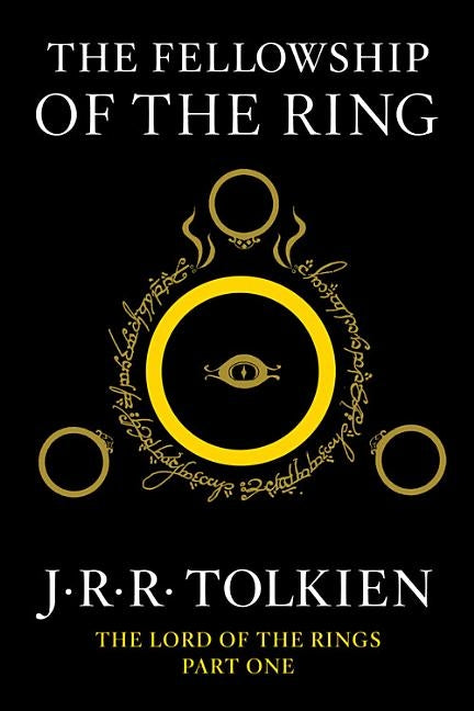 The Fellowship of the Ring by Tolkien, J. R. R.