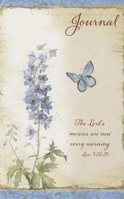 The Lord's Mercies Are New Every Morning. Journal: Lam. 3:22-23 by Christian Art Gifts