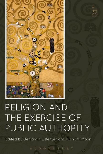 Religion and the Exercise of Public Authority by Berger, Benjamin L.