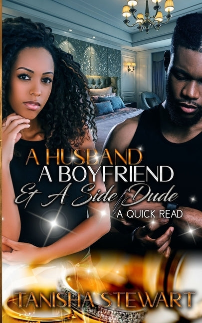 A Husband, a Boyfriend, & a Side Dude by Angelo, Janet