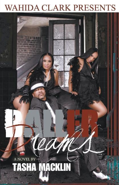 Baller Dreams by Macklin, Tasha