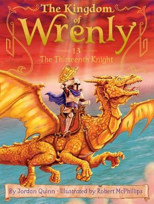 The Thirteenth Knight, 13 by Quinn, Jordan