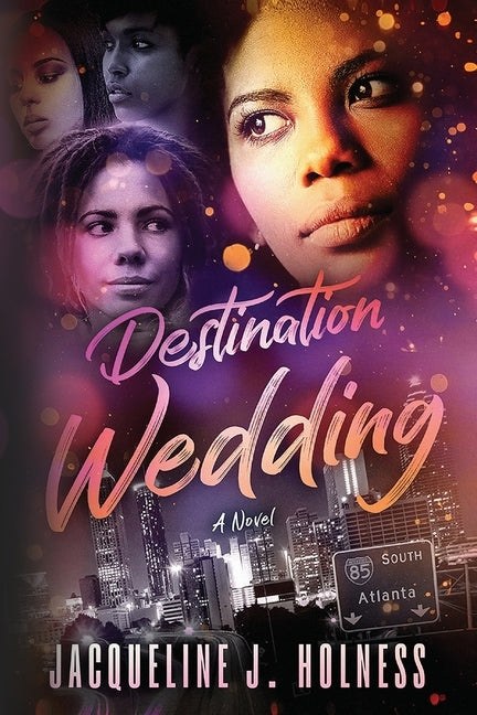 Destination Wedding by Holness, Jacqueline J.