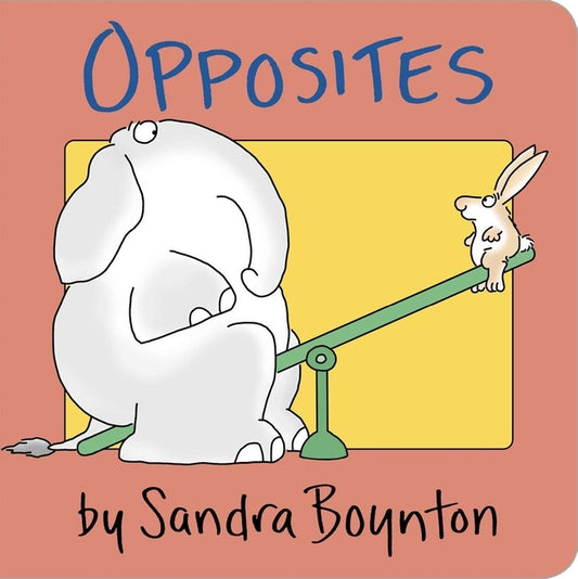 Opposites by Boynton, Sandra