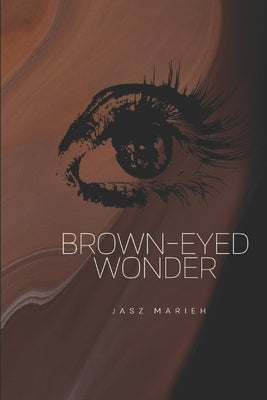Brown-eyed Wonder by Marieh, Jasz