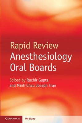 Rapid Review Anesthesiology Oral Boards by Gupta, Ruchir