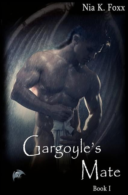 Gargoyle's Mate by Foxx, Nia K.