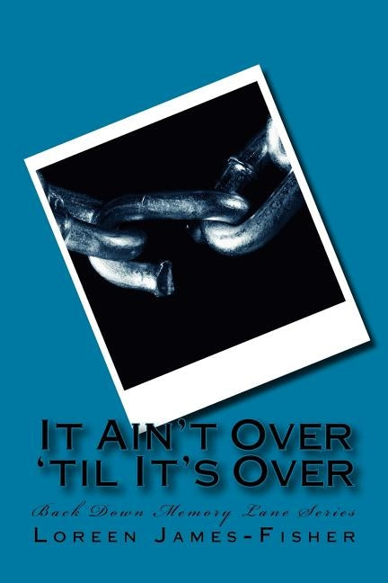 It Ain't Over 'til It's Over by James-Fisher, Loreen