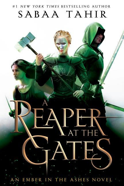 A Reaper at the Gates by Tahir, Sabaa