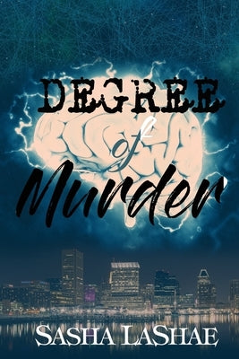 Degree of Murder by Graphic Designs, K&t