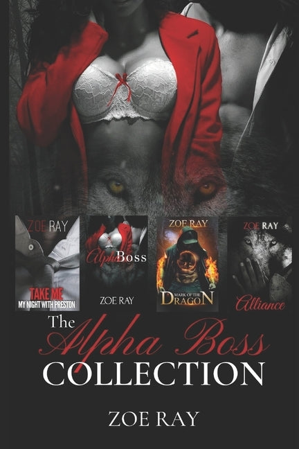 The Alpha Boss Collection by Ray, Zoe