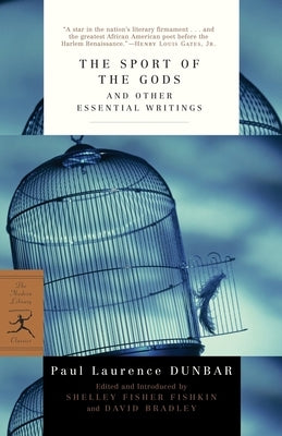 The Sport of the Gods: And Other Essential Writings by Dunbar, Paul Laurence