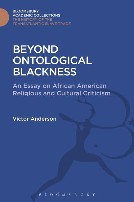 Beyond Ontological Blackness by Anderson, Victor