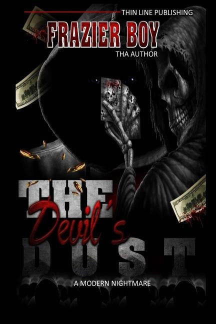 The Devil's Dust: A Modern Nightmare by Boy, Frazier