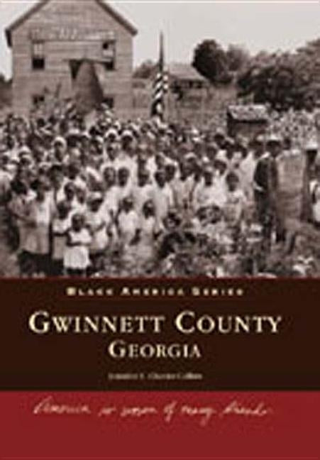 Gwinnett County, Georgia by Cheeks-Collins, Jennifer E.
