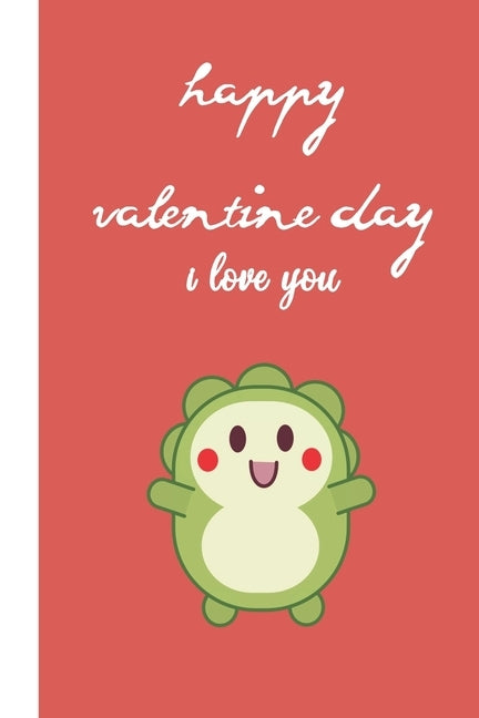 happy valentine i love you: valentine's day gift of friendship for Best Friend, coworker female, friend single lady Women Men College Students Tee by Valentine's Gift for Friends, S. T. T.