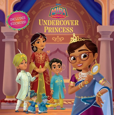 Mira, Royal Detective Undercover Princess by Disney Books