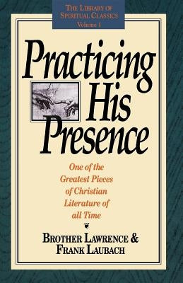 Practicing His Presence by Lawrence, Brother